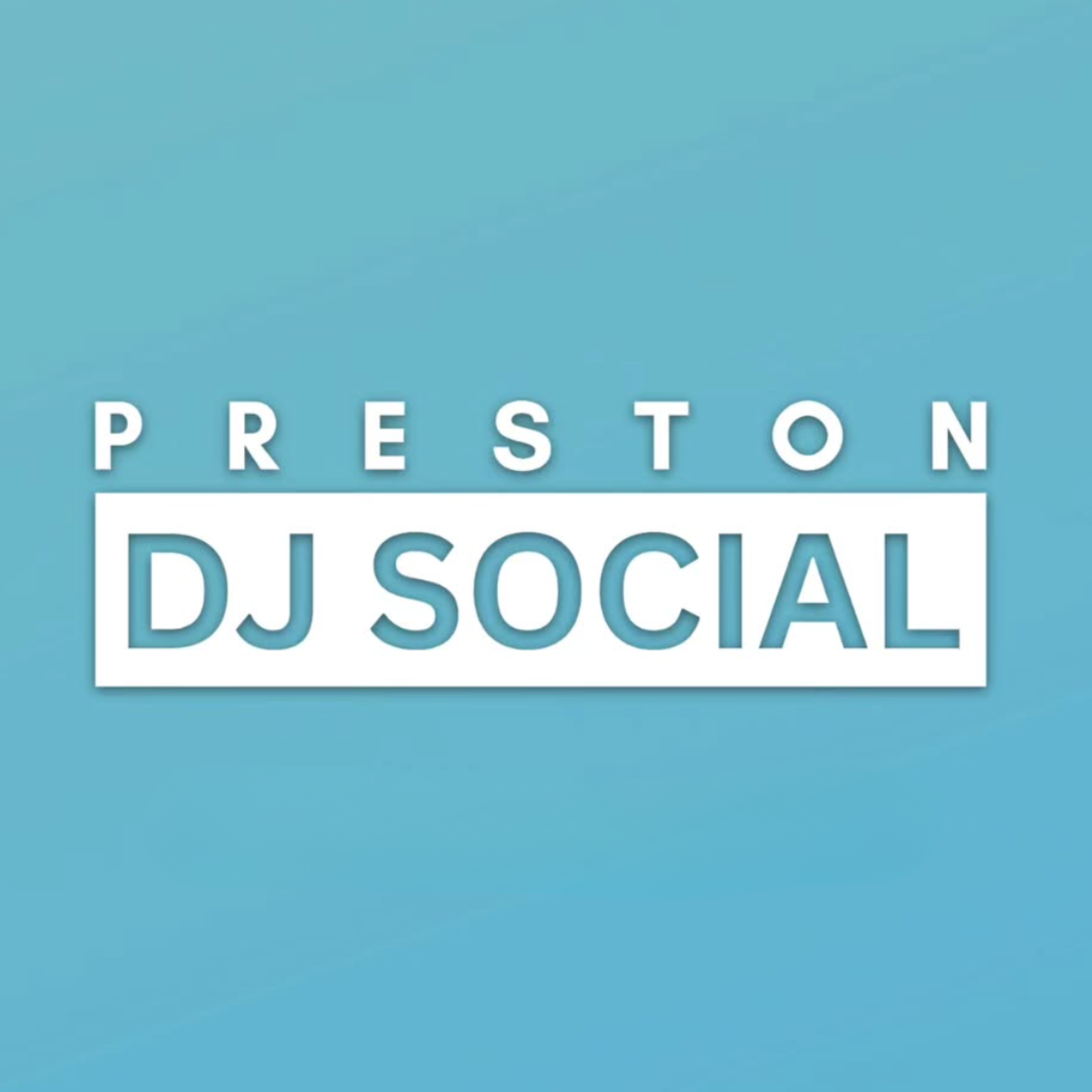 Preston DJ Social
